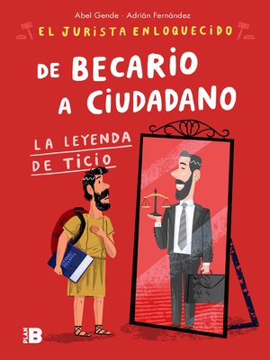 cover image of De becario a ciudadano (El Jurista Enloquecido)